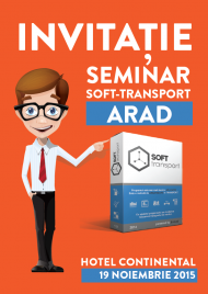 Invitaţie la Seminar Soft-Transport, Arad - 19 noiembrie 2015